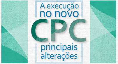 Banner do curso "A Execução do CPC: Principais Alterações" 