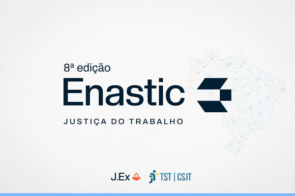 Ilustração de o evento. Enastic Justiça do Trabalho. Realização J.Ex e TST/CSJT