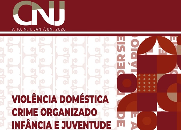 Imagem de parte da capa da revista, como elementos gr&aacute;ticos em vermelho, escrito CNJ, V10, n1, jan, jun2026. Viol&ecirc;ncia dom&eacute;stica crime organizado, inf&acirc;ncia e juventude