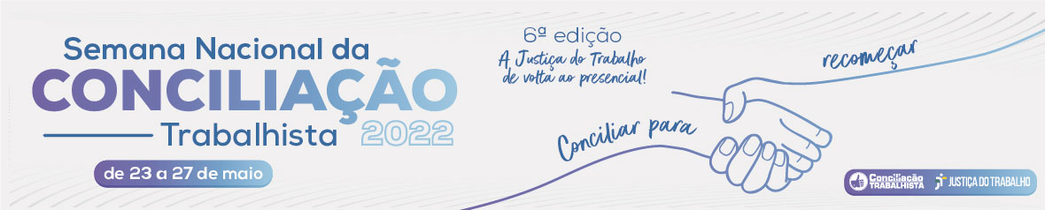 Banner 3 Semana Nacional de Conciliação Trabalhista 2022