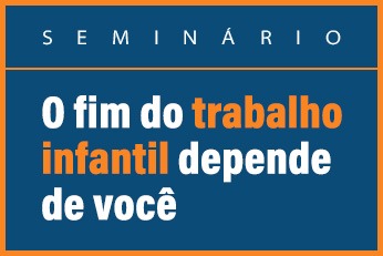 Notícia 1 Autoridades do Judiciário, do Ministério Público, do Governo do Estado do Paraná e do Município de Foz do Iguaçu, professores e auditores debaterão os temas mais urgentes na luta contra o trabalho realizado na infância e as consequências danosas dessa atividade