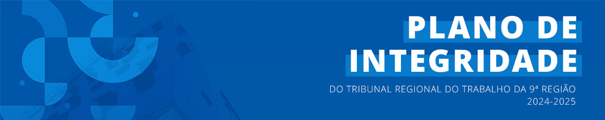 Banner 9 Plano de Integridade do TRT-PR 2024-2025