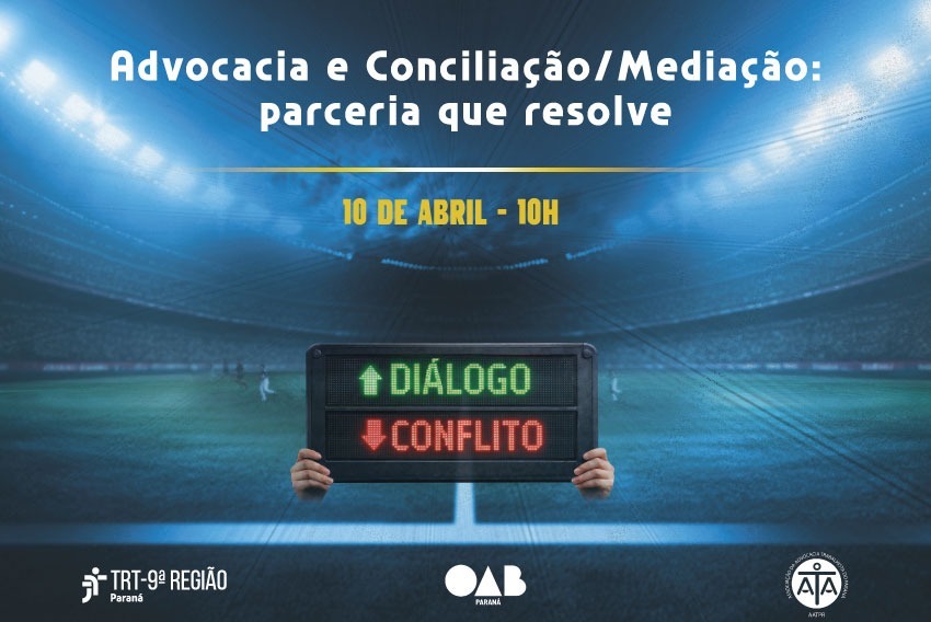 Notícia 1 Evento prepara o caminho para a Semana Nacional da Conciliação Trabalhista, entre 25 e 29 de maio